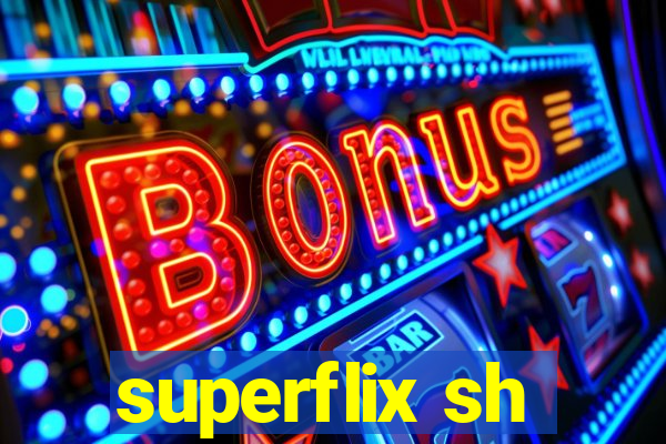 superflix sh